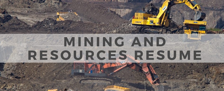 Mining and Resources Resume